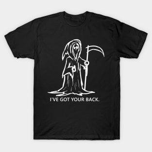 Grim reaper- I've got your back. funny sketch and quote Lettering Digital Illustration T-Shirt